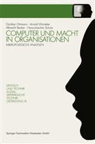 Albrech Becker, Albrecht Becker, Hans-Joa Schulz, Hans-Joachim Schulz, Arnol Windeler, Arnold Windeler - Computer und Macht in Organisationen