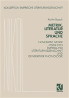 Achim Barsch - Metrik, Literatur und Sprache