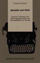 Thomas Grosser - Identität und Rolle