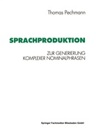 Thomas Pechmann - Sprachproduktion