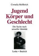 Cornelia Helfferich - Jugend, Körper und Geschlecht