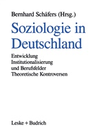 Bernhar Schäfers, Bernhard Schäfers - Soziologie in Deutschland