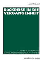 Mechthild Zeul - Rückreise in die Vergangenheit