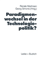 Renat Martinsen, Renate Martinsen, Simonis, Simonis, Georg Simonis - Paradigmenwechsel in der Technologiepolitik?