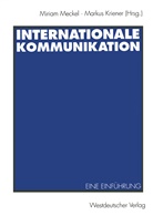 Kriener, Kriener, Markus Kriener, Miria Meckel, Miriam Meckel - Internationale Kommunikation