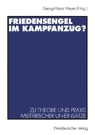 Georg-Mari Meyer, Georg-Maria Meyer - Friedensengel im Kampfanzug?