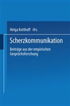 Helga Kotthoff - Scherzkommunikation