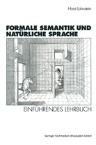 Horst Lohnstein - Formale Semantik und Natürliche Sprache