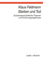 Klaus Feldmann - Sterben und Tod