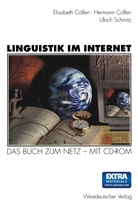Elisabet Cölfen, Elisabeth Cölfen, Herman Cölfen, Hermann Cölfen, Ulrich Schmitz - Linguistik im Internet