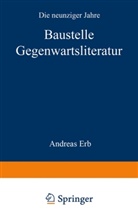 Andrea Erb, Andreas Erb - Baustelle Gegenwartsliteratur