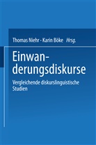 Böke, Böke, Karin Böke, Thoma Niehr, Thomas Niehr - Einwanderungsdiskurse