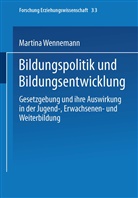 Martina Wennemann - Bildungspolitik und Bildungsentwicklung
