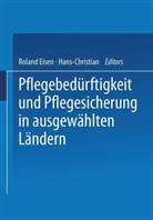 Rolan Eisen, Roland Eisen, Mager, Mager, Hans-Christian Mager - Pflegebedürftigkeit und Pflegesicherung in ausgewählten Ländern