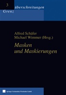 Alfre Schäfer, Alfred Schäfer, WIMMER, Wimmer, Michael Wimmer - Masken und Maskierungen
