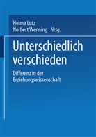 Helm Lutz, Helma Lutz, WENNING, Wenning, Norbert Wenning - Unterschiedlich verschieden