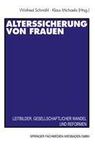 Michaelis, Michaelis, Klaus Michaelis, Winfrie Schmähl, Winfried Schmähl - Alterssicherung von Frauen