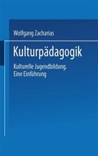 Wolfgang Zacharias - Kulturpädagogik