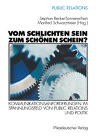 Stepha Becker-Sonnenschein, Stephan Becker-Sonnenschein, Schwarzmeier, Schwarzmeier, Manfred Schwarzmeier - Vom schlichten Sein zum schönen Schein?