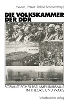 Werne J Patzelt, Werner J Patzelt, Werner J. Patzelt, SCHIRMER, Schirmer, Roland Schirmer - Die Volkskammer der DDR