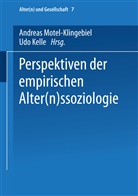 Kelle, Kelle, Udo Kelle, Andrea Motel-Klingebiel, Andreas Motel-Klingebiel - Perspektiven einer empirischen Alter(n)ssoziologie