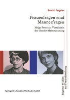Evelyn Tegeler - Frauenfragen sind Männerfragen