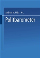 Andrea M Wüst, Andreas M Wüst, Andreas M. Wüst - Politbarometer