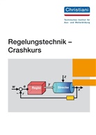 Leonhard Stiny - Regelungstechnik - Crashkurs