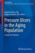 A Compton MD, A Compton MD, Gregory Compton, Gregory A. Compton, Md Compton, Gregory Compton MD... - Pressure Ulcers in the Aging Population