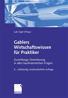 Hans Paul Becker, Hans Paul u a Becker, Volke Beeck, Volker Beeck, Frank Himpel, Lut Irgel... - Gablers Wirtschaftswissen für Praktiker