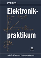 Harr Pfeifer, Harry Pfeifer - Elektronikpraktikum