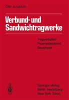 Otto Jungbluth - Verbund- und Sandwichtragwerke