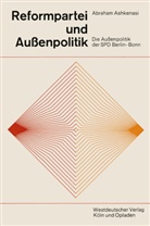 Abraham Ashkenasi - Reformpartei und Außenpolitik