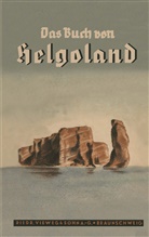 Fritz-Otto Busch - Das Buch von Helgoland