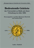 Hans-Herman Hartwich, Hans-Hermann Hartwich - Bedeutende Gelehrte der Universität zu Halle seit ihrer Gründung im Jahr 1694