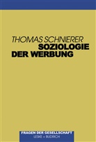 Thomas Schnierer - Soziologie der Werbung