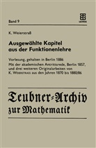 Karl Weierstrass, Reinhar Siegmund-Schultze, Reinhard Siegmund-Schultze - Ausgewählte Kapitel aus der Funktionenlehre