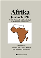 Institu für Afrika-Kunde, Institut für Afrika-Kunde, Institut für Afrika-Kunde, Institut für Afrika-Kunde - Afrika Jahrbuch 1999
