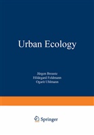 Jürgen Breuste, Hildegar Feldmann, Hildegard Feldmann, Ogarit Uhlmann - Urban Ecology