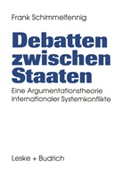 Frank Schimmelfennig - Debatten zwischen Staaten