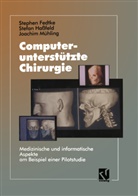 Stephen Fedtke - Computerunterstützte Chirurgie