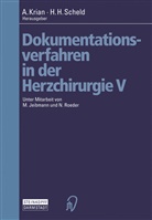 H Scheld, H Scheld, Krian, A Krian, A. Krian, Arno Krian... - Dokumentationsverfahren in der Herzchirurgie V