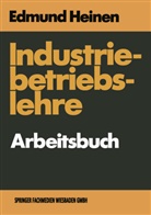 Edmun Heinen, Edmund Heinen - Industriebetriebslehre Arbeitsbuch