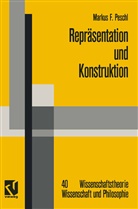 Markus F Peschl, Markus F. Peschl - Repräsentation und Konstruktion