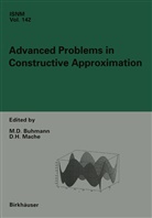 Martin D. Buhmann, Marti D Buhmann, Martin D Buhmann, Mache, Mache, Detlef Mache - Advanced Problems in Constructive Approximation