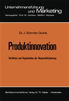 Schmitt-Groh¿Jochen, Jochen Schmitt-Grohé - Produktinnovation