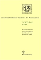 Rüdiger Schott - Orakel und Opferkulte bei Völkern der westafrikanischen Savanne