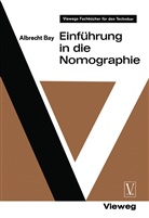 Albrecht Bay, Albrech Bay, Albrecht Bay - Einführung in die Nomographie