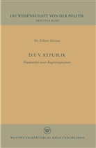 Gilbert Ziebura, Gilber Ziebura, Gilbert Ziebura - Die V. Republik