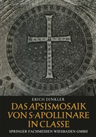 Erich Dinkler - Das Apsismosaik von S. Apollinare in Classe